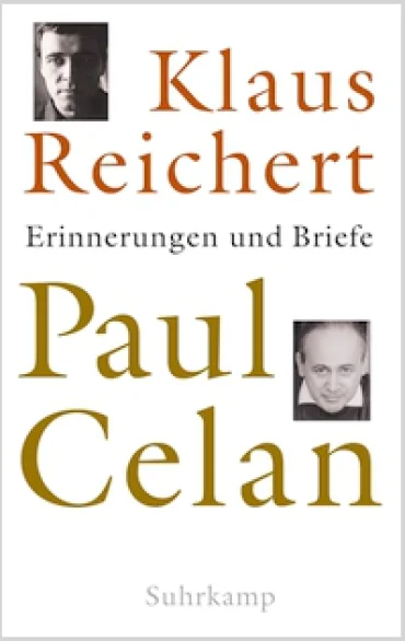 Paul Celan. Erinnerungen und Briefe