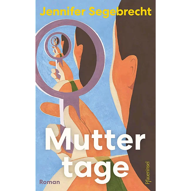 Cover „Muttertage“ | &copy; Pfaueninsel