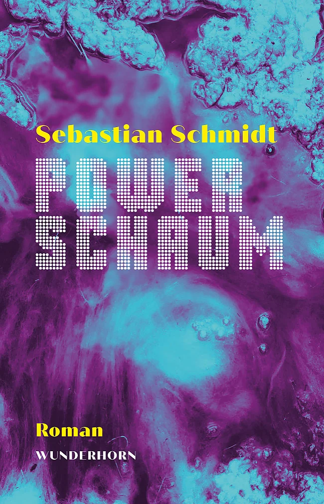 Cover „Powerschaum“  | &copy; Das Wunderhorn Verlag