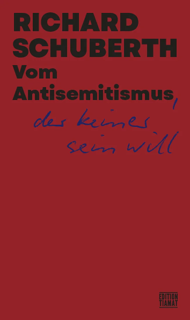 Cover „Vom Antisemitismus, der keiner sein will“ | &copy; Edition Tiamat