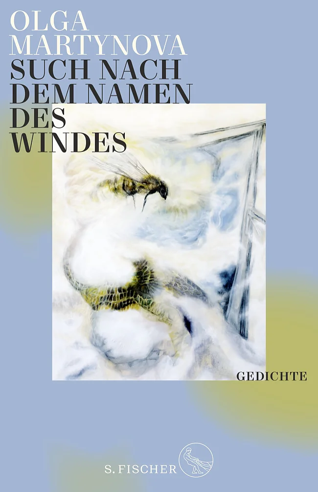 Olga Martynova: „Such nach dem Namen des Windes“, Gedichte, S. Fischer, Frankfurt a. M. 2024, 126 Seiten, 25 Euro, ISBN: 978-3-10-397520-8. Oleg Jurjew: „Verse vom himmlischen Drucksatz“, Gedichte (hrsg. von Olga Martynova und Daniel Jurjew), Elif Verlag, | &copy; S. Fischer Verlage