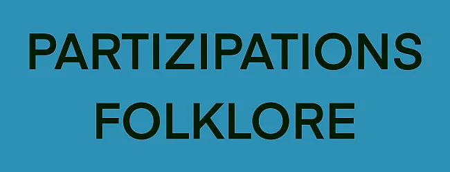 Partizipationsfolklore