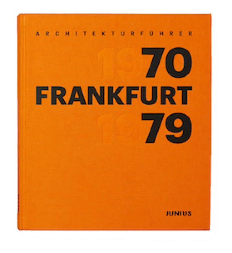 Wilhelm E. Opatz, Freunde Frankfurts (Hg.) Architekturführer Frankfurt 1970–1979 Broschur, 208 Seiten ISBN: 978-3-88506-814-3 Junius Verlag, Hamburg 2018