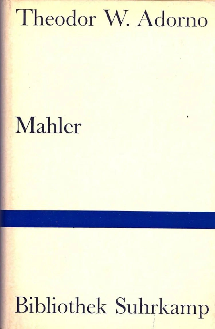 Mahler von Theodor W. Adorno  | © Foto: Bibliothek Suhrkamp