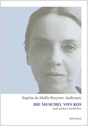 Sophia de Mello Breyner Andresen: Die Muschel von Kos und andere Gedichte. Portugiesisch-Deutsch. Übersetzt und mit einem Nachwort versehen von Sarita Brandt, Klappenbroschur, 256 Seiten, ISBN: 978-3-96160-052-6, Elfenbein Verlag, Berlin, 2021