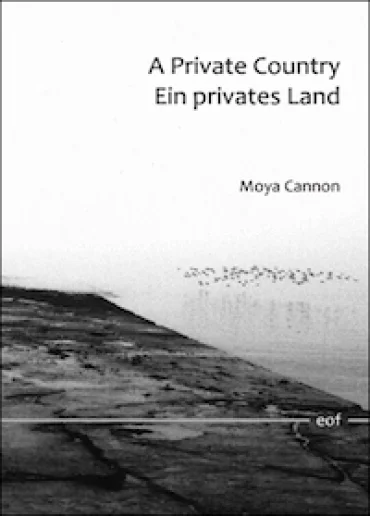 Moya Cannon: A Private Country – Ein privates Land