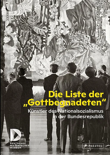 Die Liste der „Gottbegnadeten“. Künstler des Nationalsozialismus in der Bundesrepublik | © Österreichische Nationalbibliothek