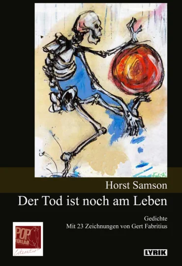 Der Tod ist noch am Leben | © Bernd Leukert