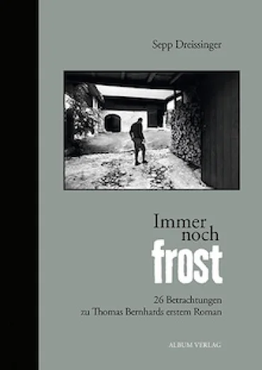 Sepp Dreissinger Immer noch Frost