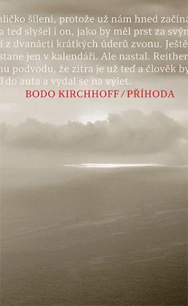 „Prihoda“ – Bodo Kirchhoffs Novelle „Widerfahrnis“ in tschechischer Übersetzung