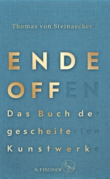 Ende offen - Das Buch der gescheiterten Kunstwerke